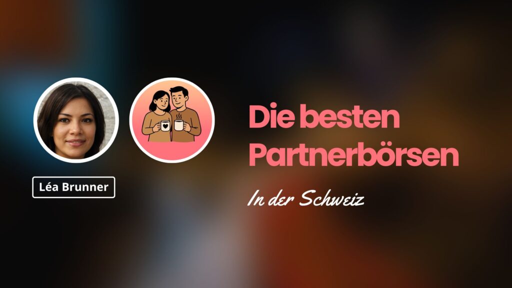 besten partnerborsen 50 Schweiz